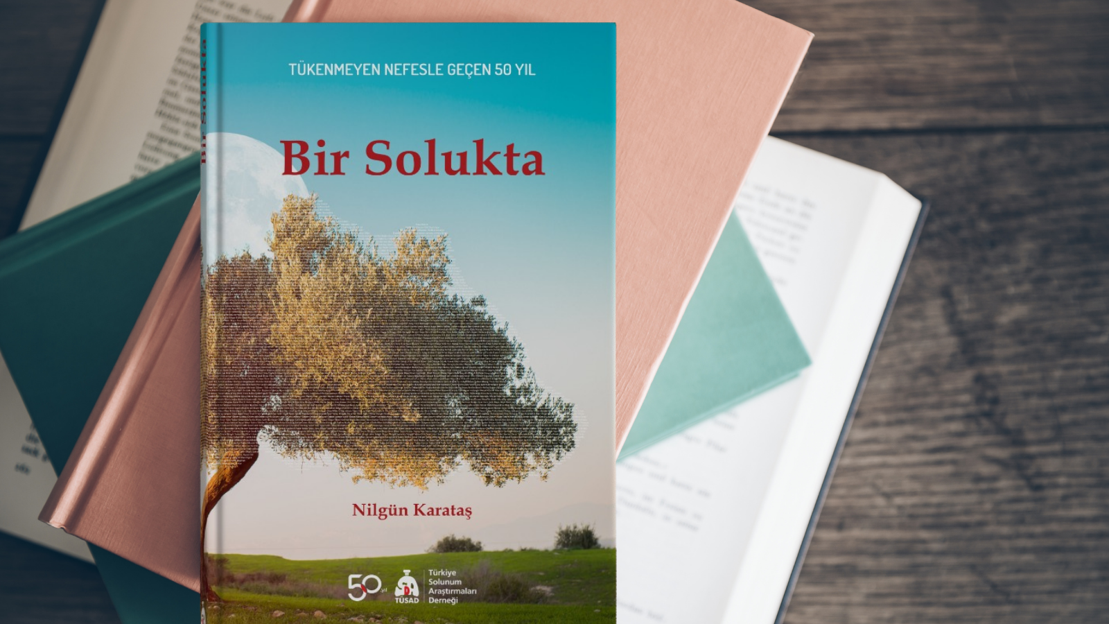 SOLUNUM HEKİMLERİNİN 50 YILLIK TARİHİ KİTAP OLDU: BİR SOLUKTA