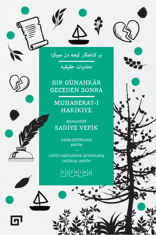 BİR GÜNAHKÂR GECEDEN SONRA / MUHABERAT-I HAKİKİYE