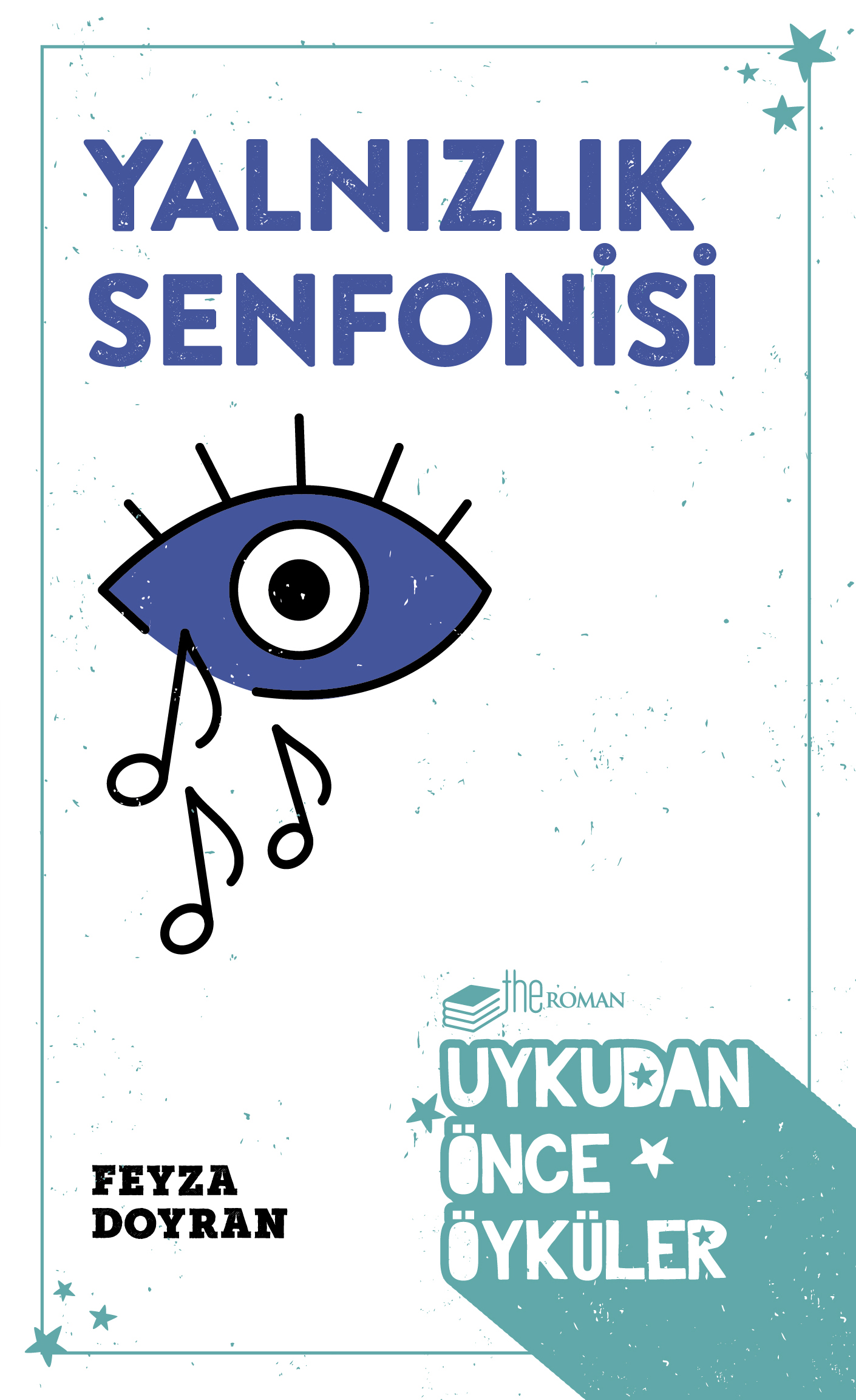 Uykudan Önce Öyküler: Yalnızlık Senfonisi